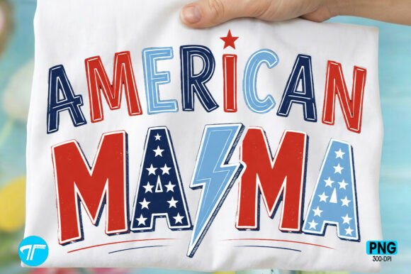 American Mama 4th July USA Mom Shirt PNG: Creative Guide