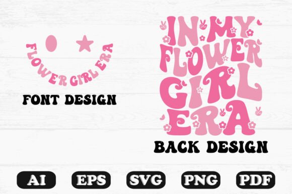 In My Flower Girl Era Typography Design: A Creative Guide